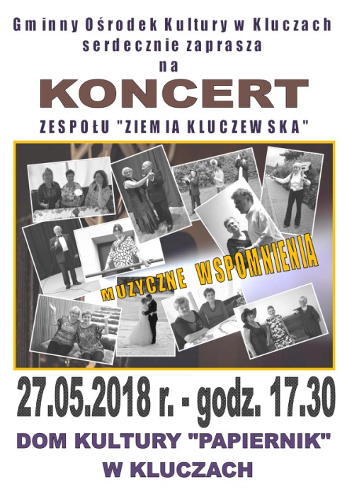 Koncert Zespołu „Ziemia Kluczewska” – Muzyczne Wspomnienia. – zdjęcie 1
